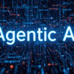 Agentic AI